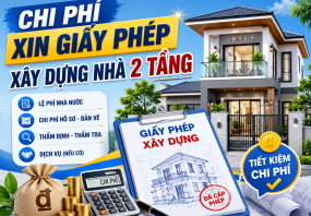 Chi phí xin giấy phép xây dựng nhà 2 tầng